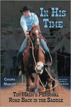 In His Time: Tim Malm's Personal Road Back in the Saddle--Book